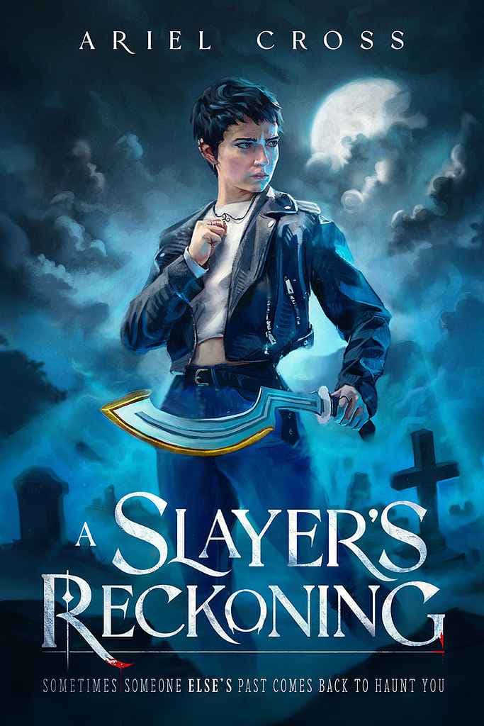 A Slayer's Reckoning