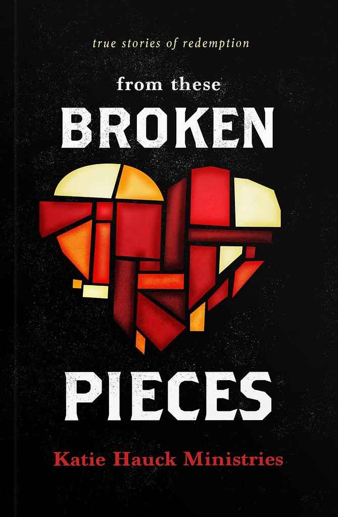 From These Broken Pieces